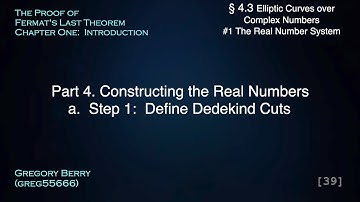 Dedekind Cuts - Constructing the Real Numbers (Part 1)  #4.3.1.4a