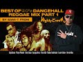 BEST OF 90s DANCEHALL/REGGAE MIX #1 by SAMI-T from MIGHTY CROWN