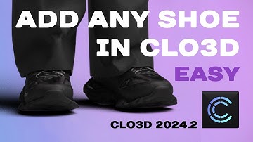 CLO3D - ADD ANY SHOE IN 4 MINS - FOR FREE - v2024.2