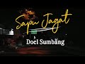 Sapu Jagat Lyric Doel Sumbang 