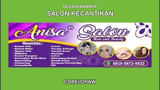 CARA MEMBUAT DESAIN SPANDUK / BANNER SALON KECANTIKAN TERBARU DI CORELDRAW