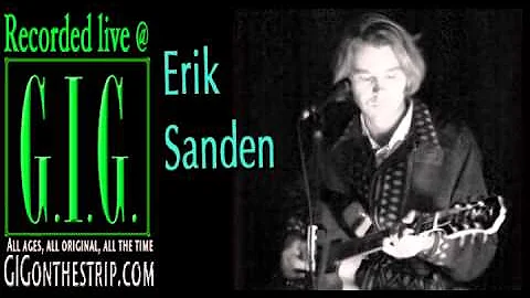 Erik Sanden live at GIG
