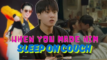 When you made him sleep on couch | Jungkook FF | Jeon Jungkook ff | Romantic FF