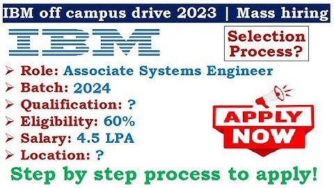 🔥IBM is hiring 2024 batch | 3 Steps to apply? | Selection Process? | Eligibility? | Required Skills?
