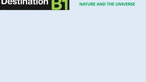 Unit 36   Nature and the Universe