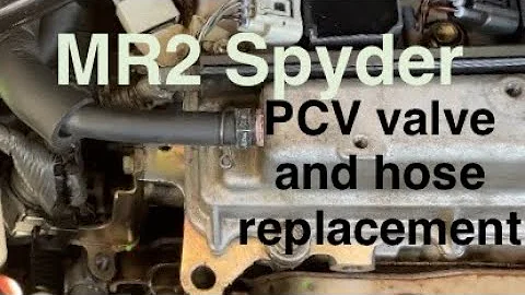MR2 Spyder PCV valve + hose helpful install notes