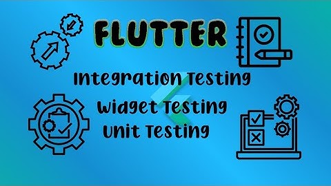 Definitive Guide To Testing Flutter Applications | Widget Testing | Part 2