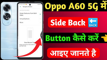 oppo a60 5g me side back button setting kaise kare | how to change button on oppo a60