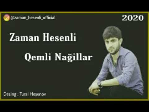 Zaman Hesenli - Qemli Nagillar 2020