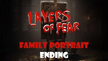 Layers of Fear (2016) | Family Portrait Ending | No Commentary | PS5 Pro Gameplay