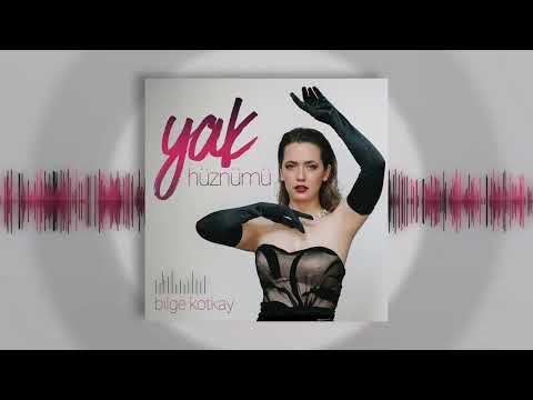 Bilge Kotkay - Yak Hüznümü (Official Audio)