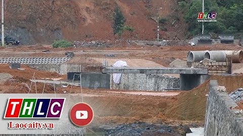 Lào Cai: Đẩy nhanh giải ngân vốn đầu tư công | THLC