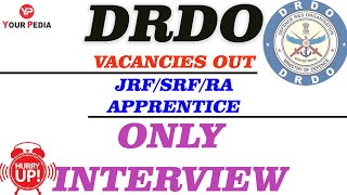 DRDO | Vacancies Out | Only Interview | GATE | NET Required