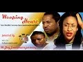 Weeping Heart   -    Nigeria nollywood Movie