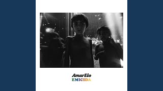 AmarElo (Sample: Sujeito de Sorte - Belchior) (feat. Majur & Pabllo Vittar) - Emicida