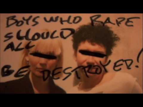 Boys Who Rape (Should All Be Destroyed)