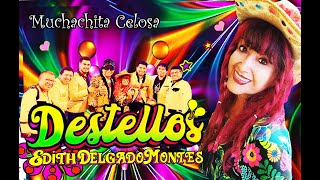 LOS DESTELLOS  - MUCHACHITA CELOSA - CUMBIA PERUANA chords