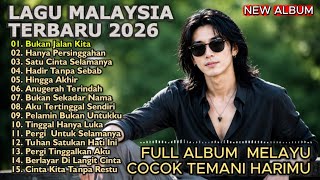 LAGU SLOW ROCK MALAYSIA TERBARU 2026/ Paling Sedih Menyayat Hati/Slow Melayu/ 🎶 Bukan Jalan Kita