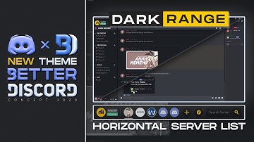 DARKRANGE - New BetterDiscord Theme ( CONCEPT 2020 )  | 4K Quality Video | Release Soon