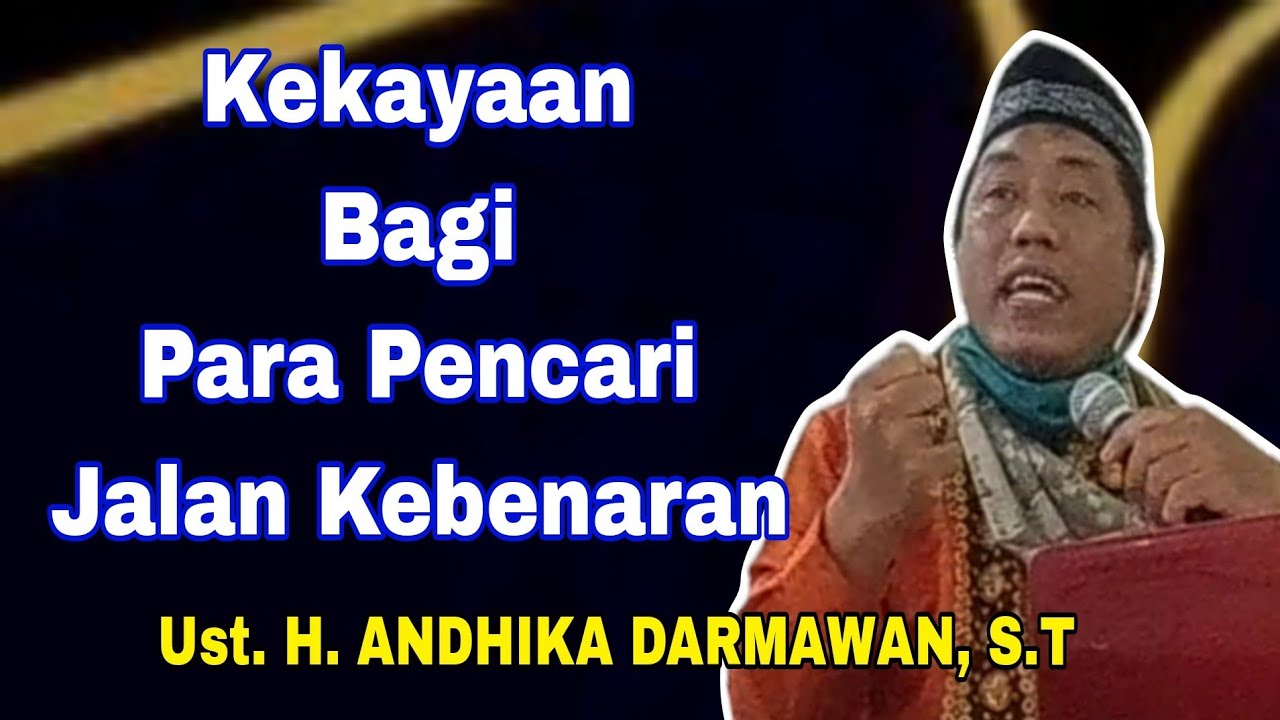Ujian Keyakinan Atas bimbingan Guru Mursyid Tarekat yg Ahli Ilmu dan Amal ~Ust.H. ANDHIKA DARMAWAN