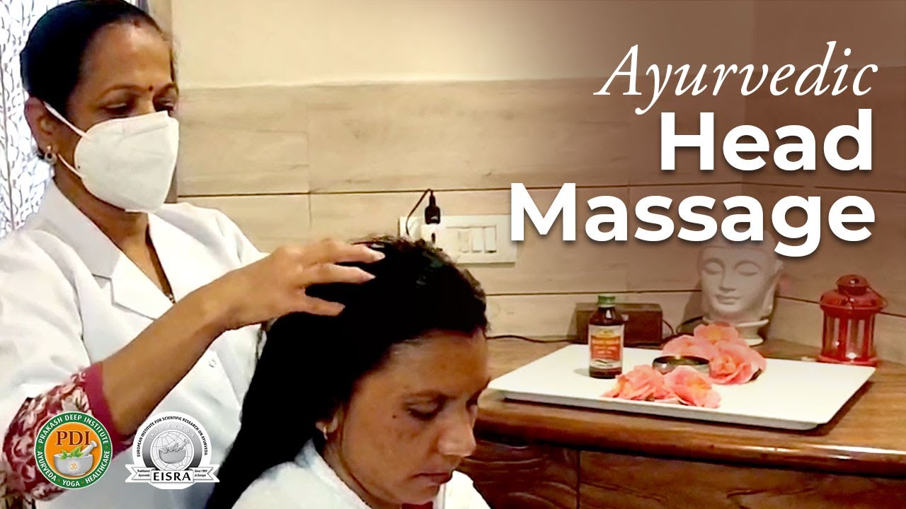 Ayurvedic Head Massage headmassage ayurveda rishikesh YouTube