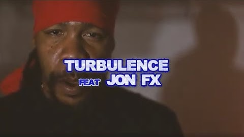 Turbulence feat. Jon FX - 