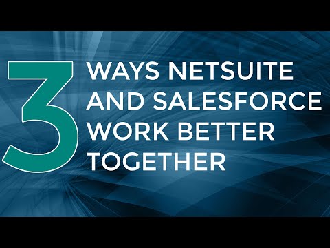 3 Ways NetSuite + Salesforce Work Together for a Competitive Advantage | Sikich