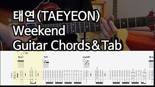 태연(TAEYEON)-Weekend-기타코드악보-GuitarChords&Tab