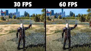 30FPS vs 60FPS Comparison - The Witcher 3 Wild Hunt