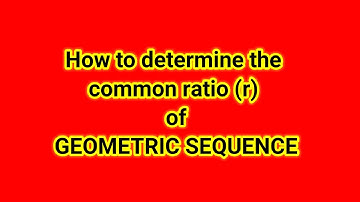 How to Determine the Common Ratio (r) of a Geometric Sequence | Step-by-Step Tutorial