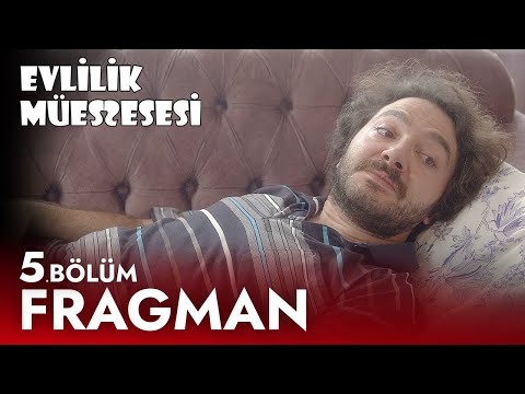 Evlilik Müessesesi 5. Bölüm Fragman