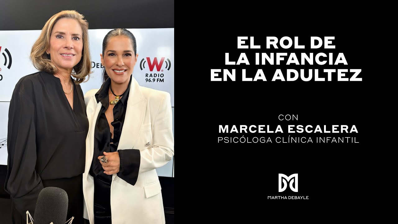 Cómo sanar las heridas de la infancia | Martha Debayle