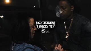 Смотреть клип Rico Recklezz - Used To