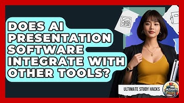 Does AI Presentation Software Integrate With Other Tools? - Ultimate Study Hacks