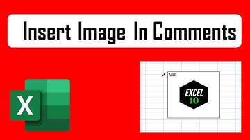 How To Insert Picture In Comments In Microsoft Excel