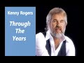 Kenny Rogers - Through The Years