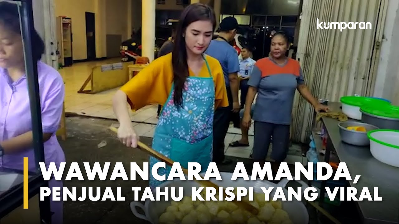 Wawancara Amanda Penjual Tahu Krispi di Cipete yang Viral 