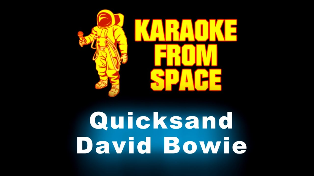David Bowie • Quicksand Karaoke • Instrumental • Lyrics YouTube