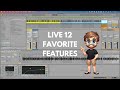 Ableton live 12  my favorite features and updates