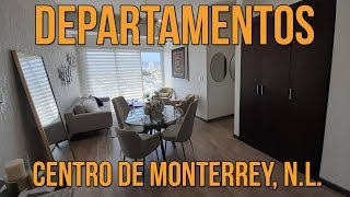 Venta Departamentos en el Centro de Monterrey