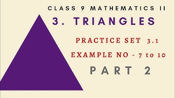 class 9 maths | TRIANGLES | PRACTICE SET 3.1 | Properties of triangle