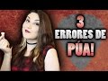 3 ERRORES DE PÚA | 1 SOLUCIÓN SIMPLE!