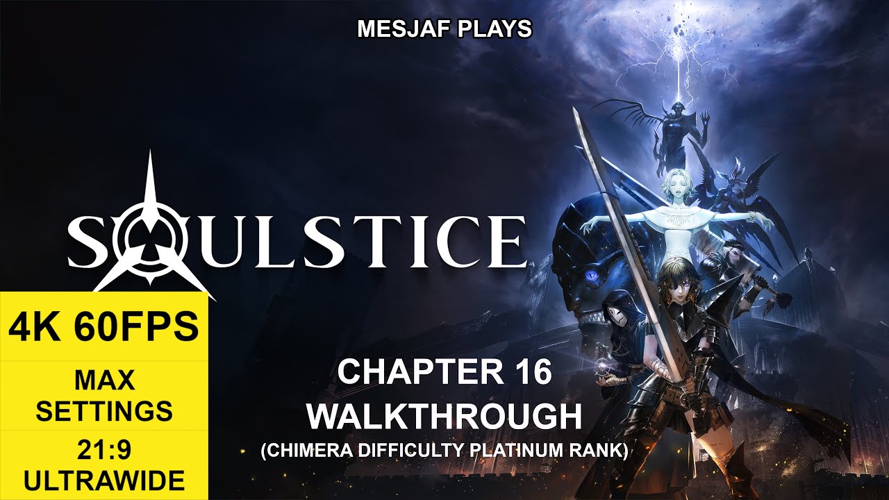 Soulstice Chapter 16 Reckoning (Platinum on Chimera) YouTube