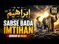 THE STORY OF PROPHET IBRAHIM A S 