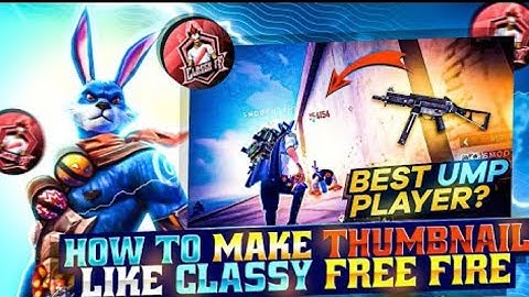 how to make thumbnail like @Classy FreeFire || make thumbnail like classy free fire in pixellab||