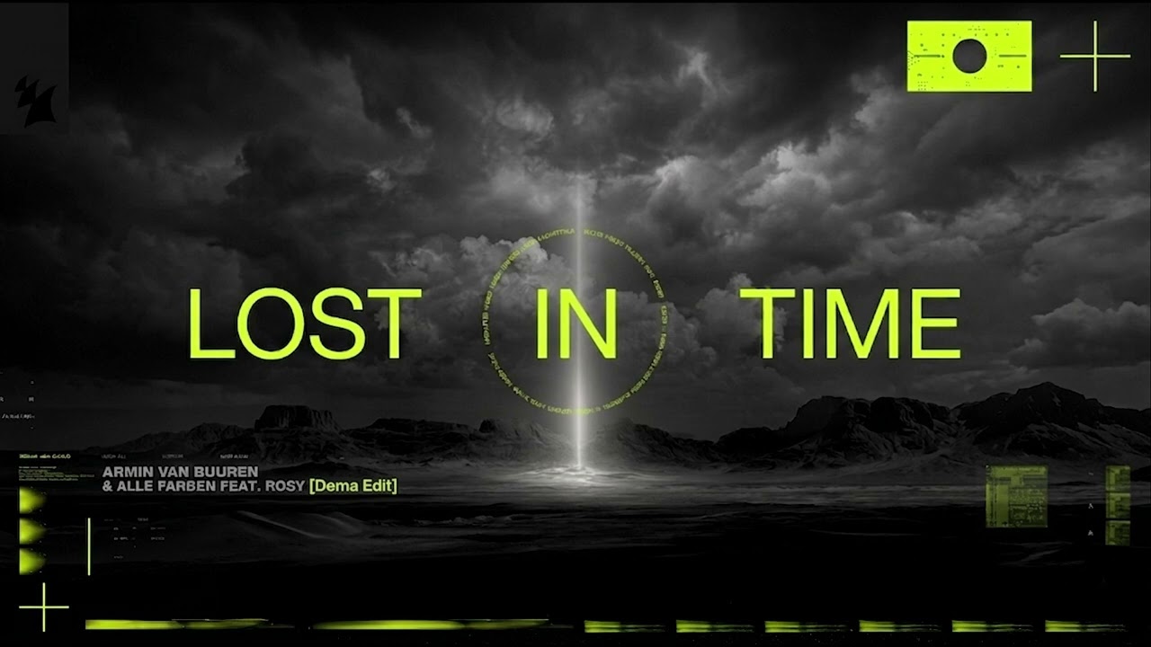 Armin van Buuren \u0026 Alle Farben - Lost in Time (feat. Rosy) [Dema Edit]