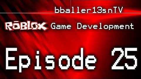 ROBLOX Game Development: Episode 25: Z-Index