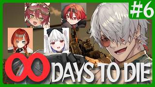 【7 Days to Die】#6 これ今どうなってたの！？おバカとゾンビと世紀末 - まだまだ続く編 -【アルランディス/ホロスターズ】