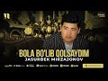 Jasurbek mirzajonov  bola bolib qolsaydim audio 2023