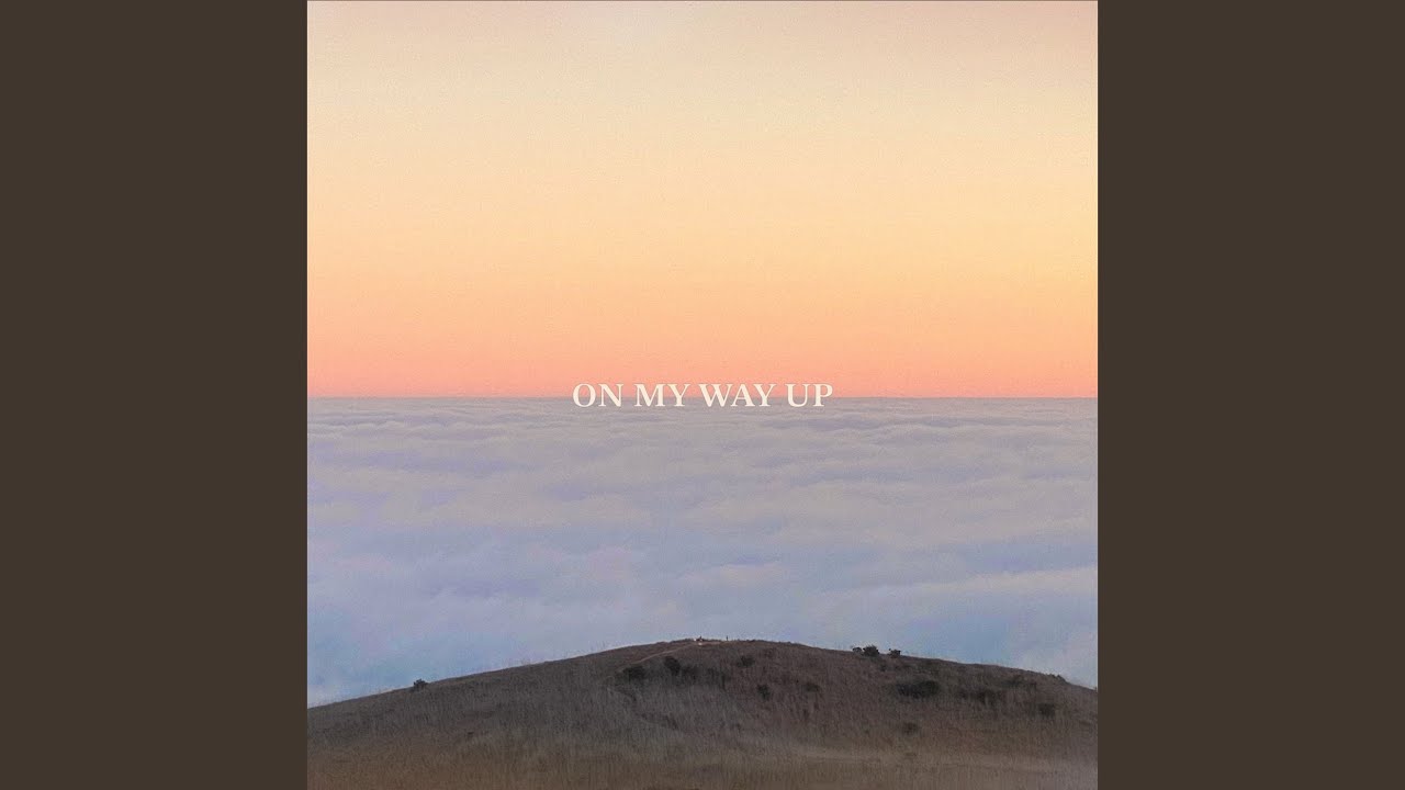 On My Way Up - YouTube Music